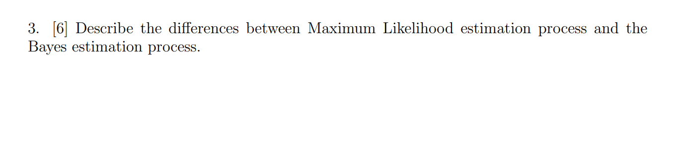 Solved 3. [6] Describe the differences between Maximum | Chegg.com
