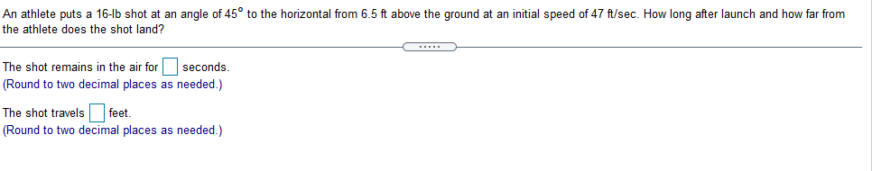 Solved An athlete puts a 16-lb shot at an angle of 45° to | Chegg.com