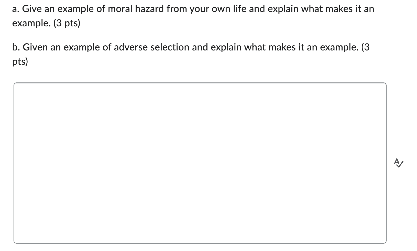 solved-a-give-an-example-of-moral-hazard-from-your-own-life-chegg