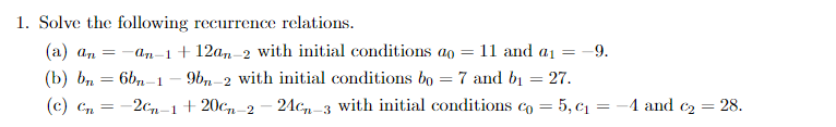 Solved 1. Solve The Following Recurrence Relations. (a) | Chegg.com