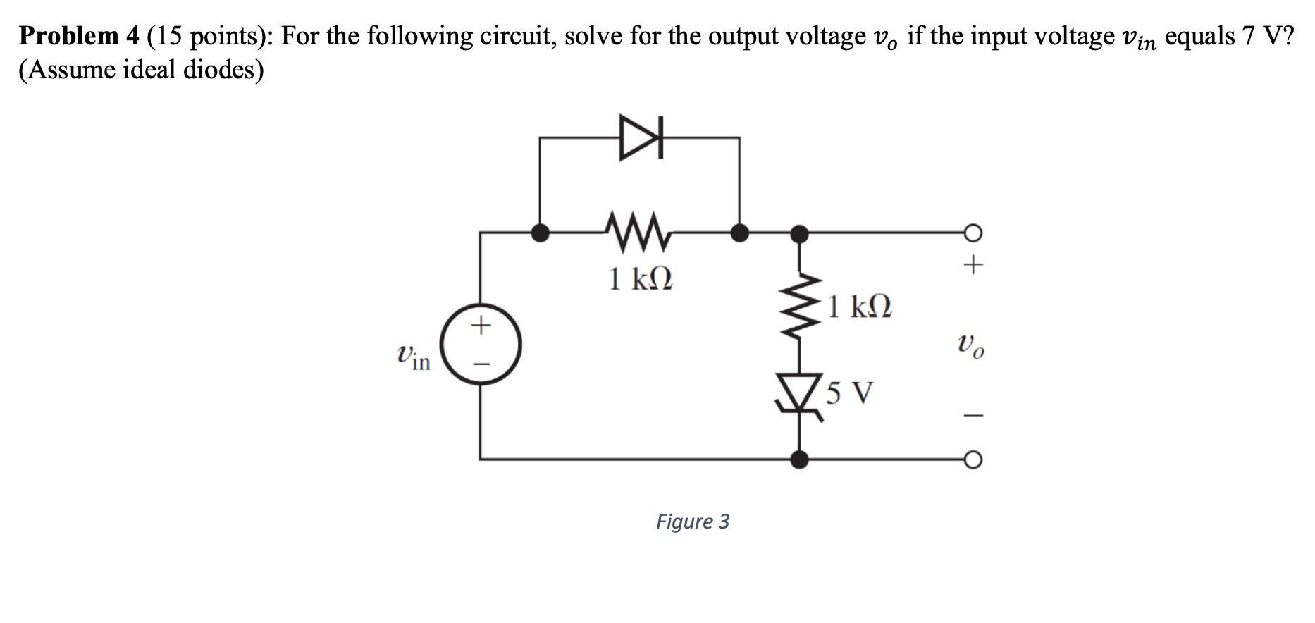 Solved Problem 4 ( 15 ﻿points): For the following circuit, | Chegg.com