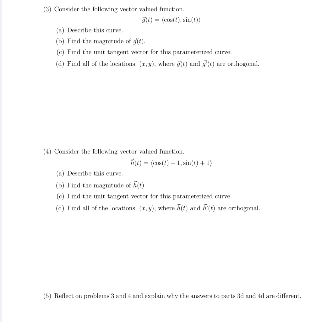 Solved 3 Consider The Following Vector Valued Function Chegg Com
