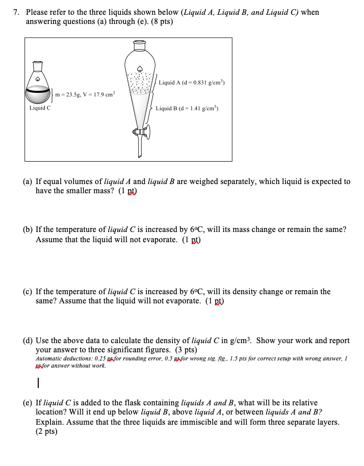 Solved 7. Please refer to the three liquids shown below | Chegg.com