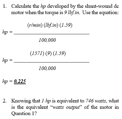 Solved 1. Calculate the hp developed by the shunt wound dc Chegg