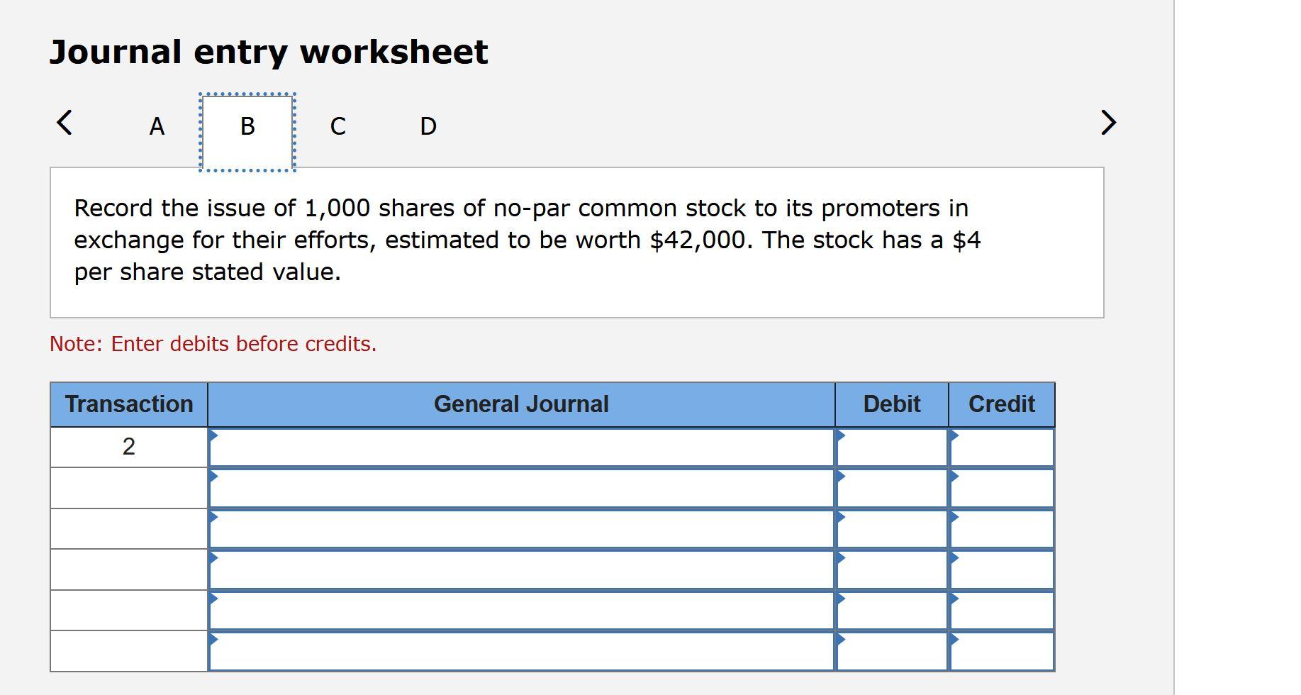 Solved Prepare journal entries to record each of the | Chegg.com