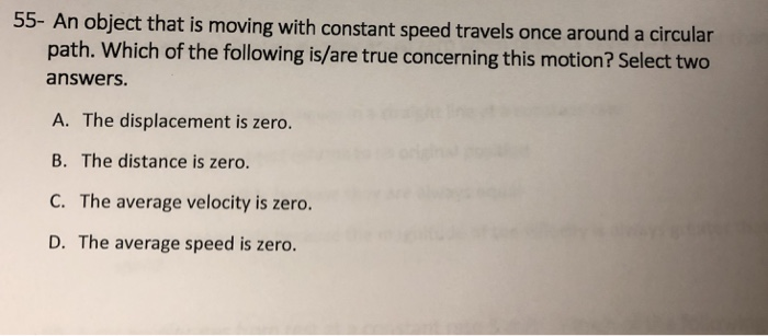 Solved 55- An Object That Is Moving With Constant Speed | Chegg.com