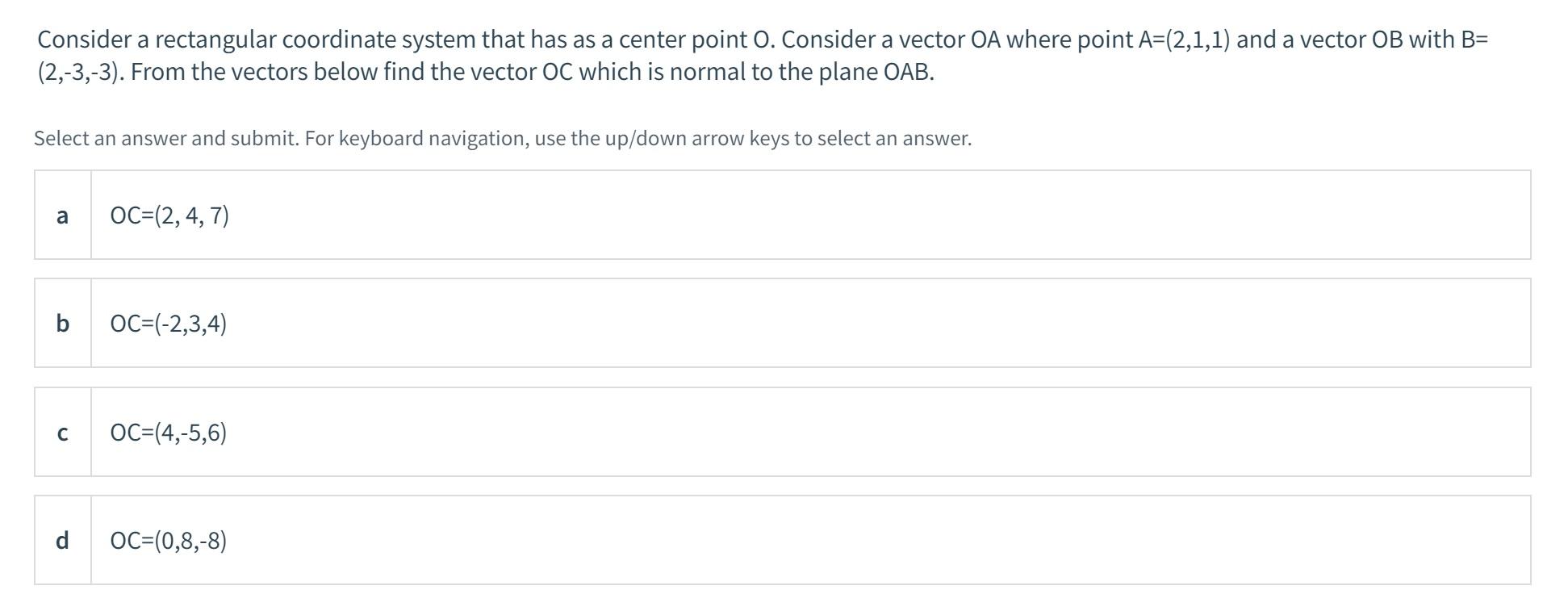 Solved Consider a rectangular coordinate system that has as | Chegg.com