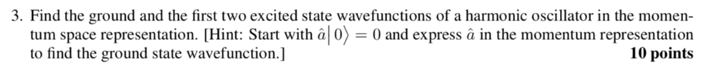 Solved 3. Find the ground and the first two excited state | Chegg.com