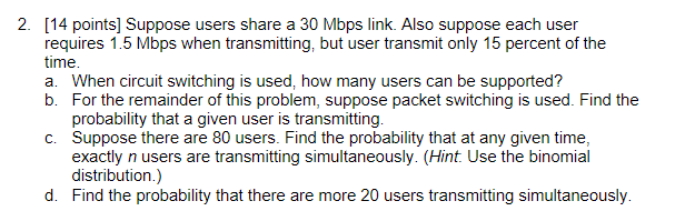 Solved 2. [14 points] Suppose users share a 30 Mbps link. | Chegg.com