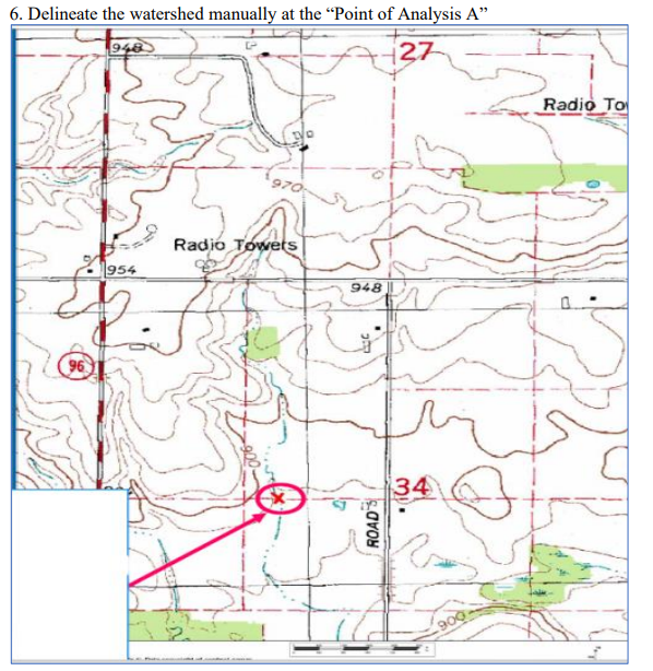 Solved 6. Delineate the watershed manually at the 