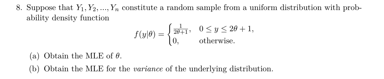 Solved 8. Suppose That Y1,Y2,…,Yn Constitute A Random Sample | Chegg.com