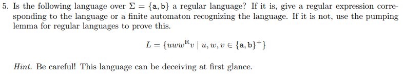 Solved 5. Is The Following Language Over Σ={a,b} A Regular | Chegg.com