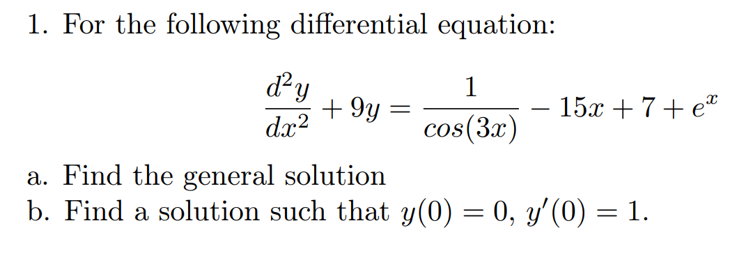 Solved 1. For the following differential equation: | Chegg.com