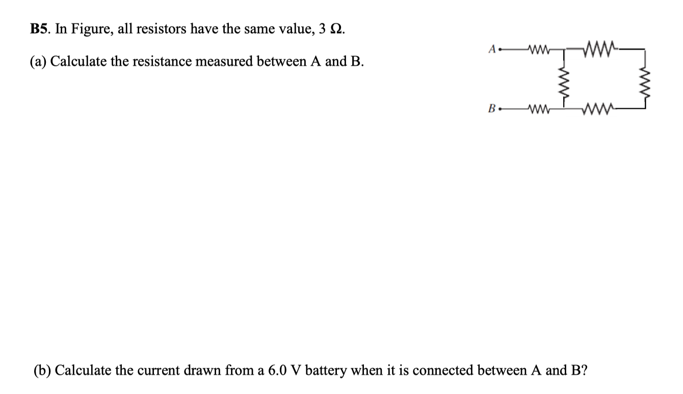 Solved B5. In Figure, All Resistors Have The Same Value, 3 | Chegg.com