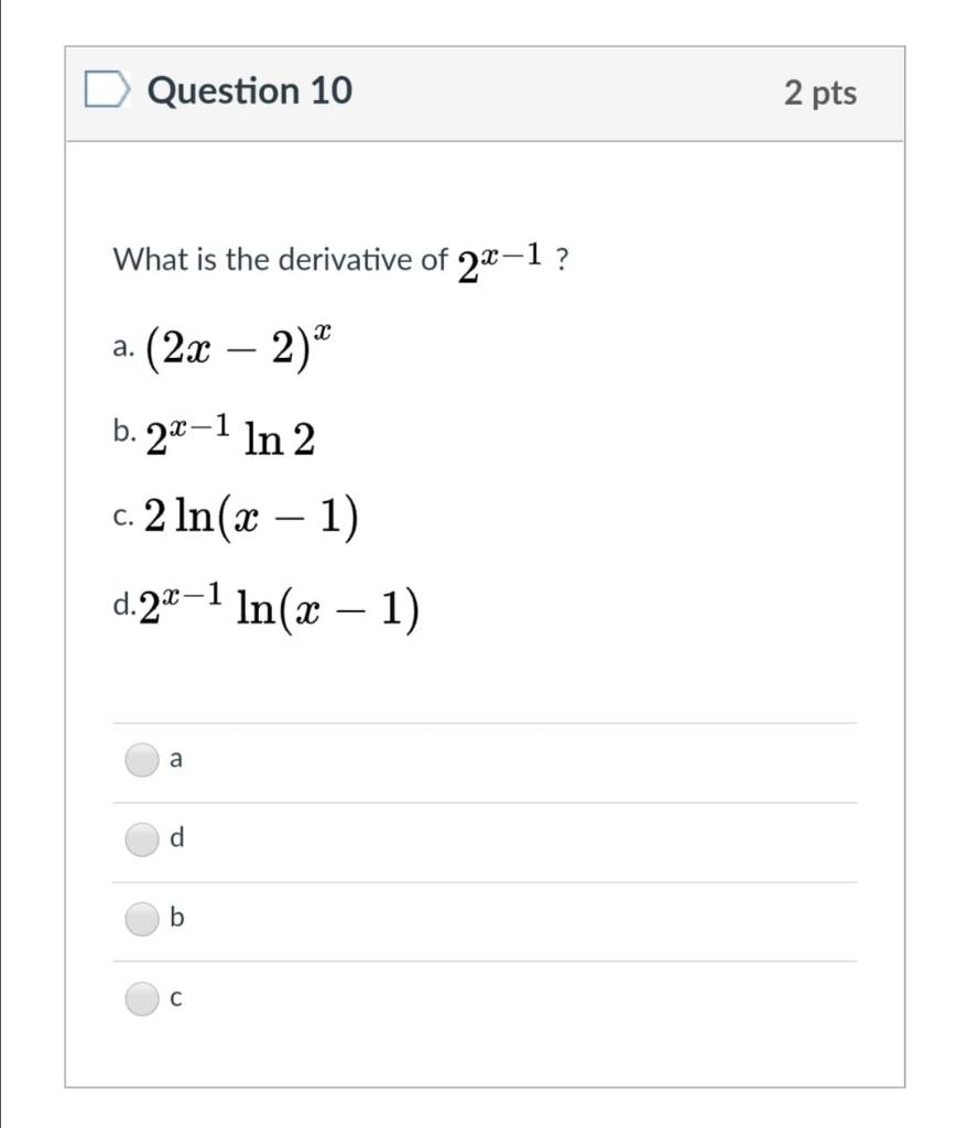Solved Question 1 2 pts Which of the following is the | Chegg.com