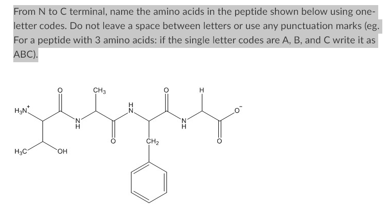 Solved From N to C terminal, name the amino acids in the | Chegg.com