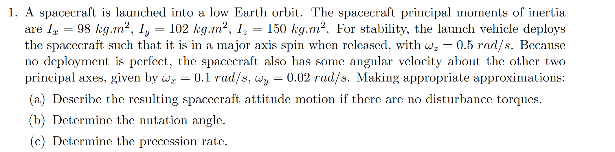 Solved 1. A spacecraft is launched into a low Earth orbit. | Chegg.com