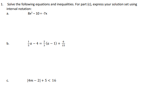 Solved 1. Solve the following equations and inequalities. | Chegg.com