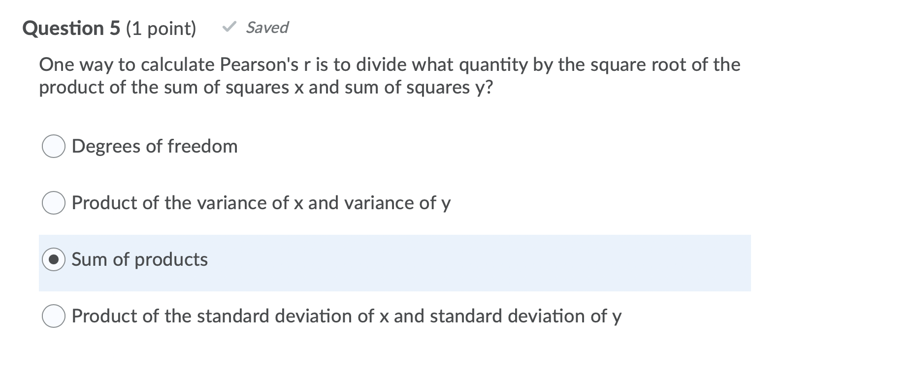 Solved Question 3 (1 point) Saved The test statistic for | Chegg.com