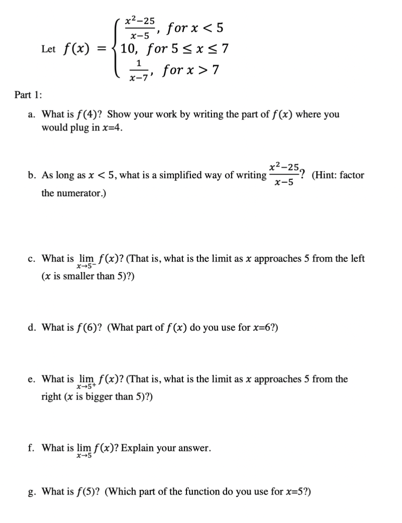 Solved Let F X ⎩⎨⎧x−5x2−25 For X