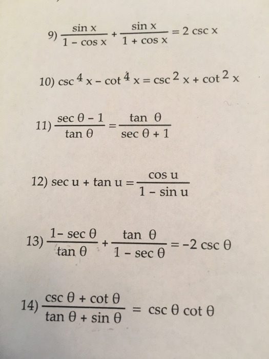 Solved Sin x/1 cos x + sin x/1 + cos X = 2csc x CSC^4 X