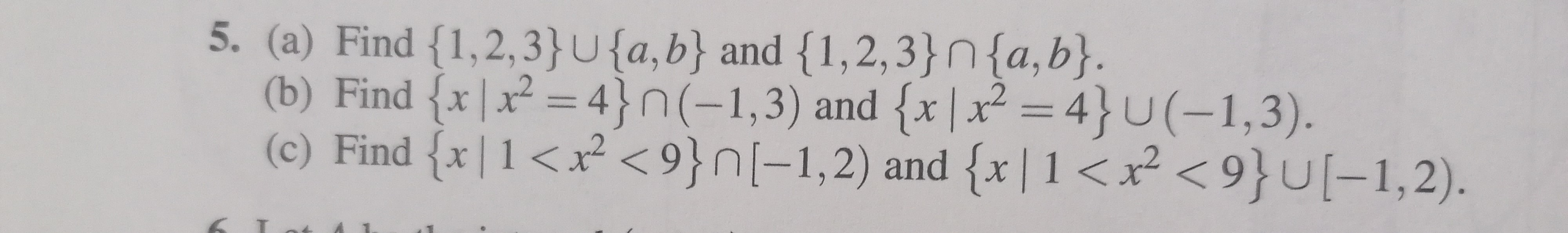 Solved (a) ﻿Find {1,2,3}∪{a,b} ﻿and {1,2,3}∩{a,b}.(b) ﻿Find | Chegg.com