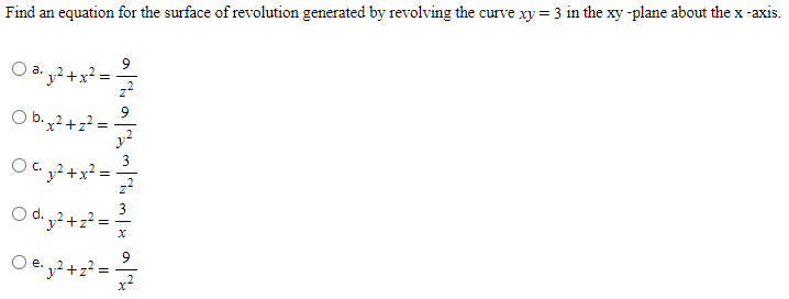 Solved Find an equation for the surface of revolution | Chegg.com