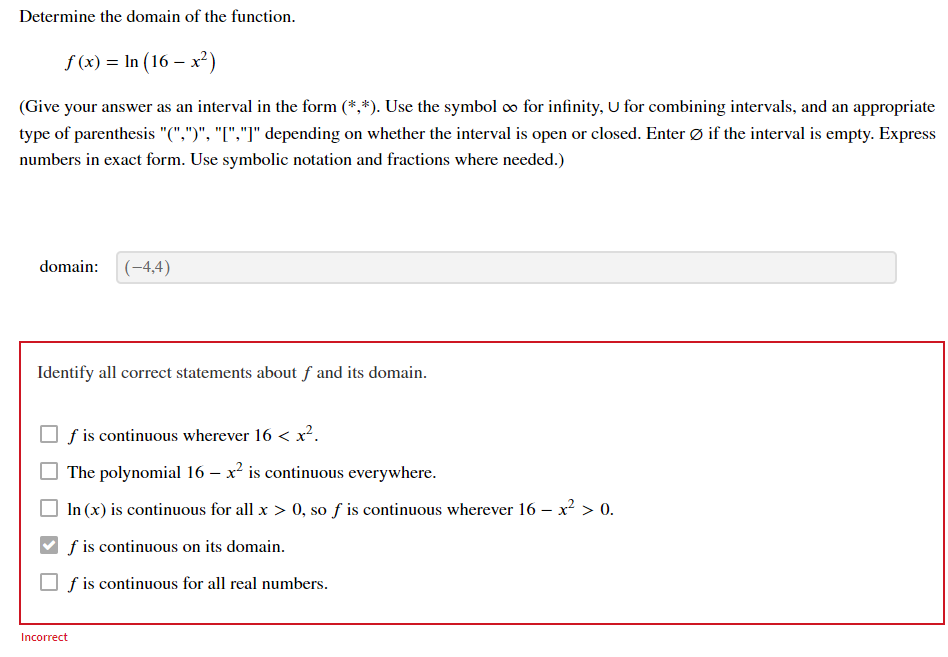 Solved Determine the domain of the function. f x ln 16 x2