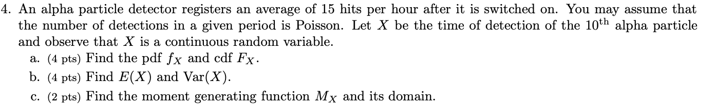 Solved 4. An alpha particle detector registers an average of | Chegg.com