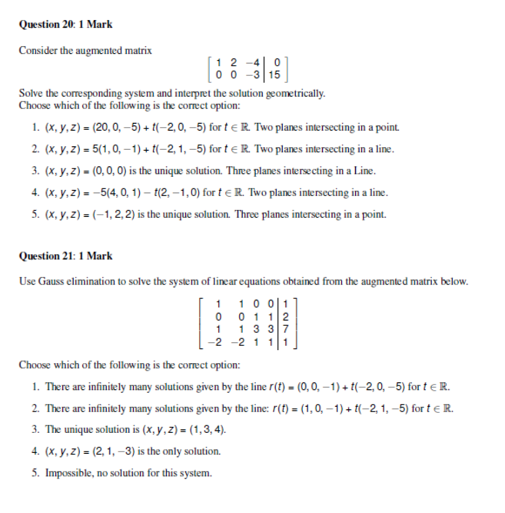 Solved Question 20: 1 Mark Consider the augmented matrix 1 2 | Chegg.com