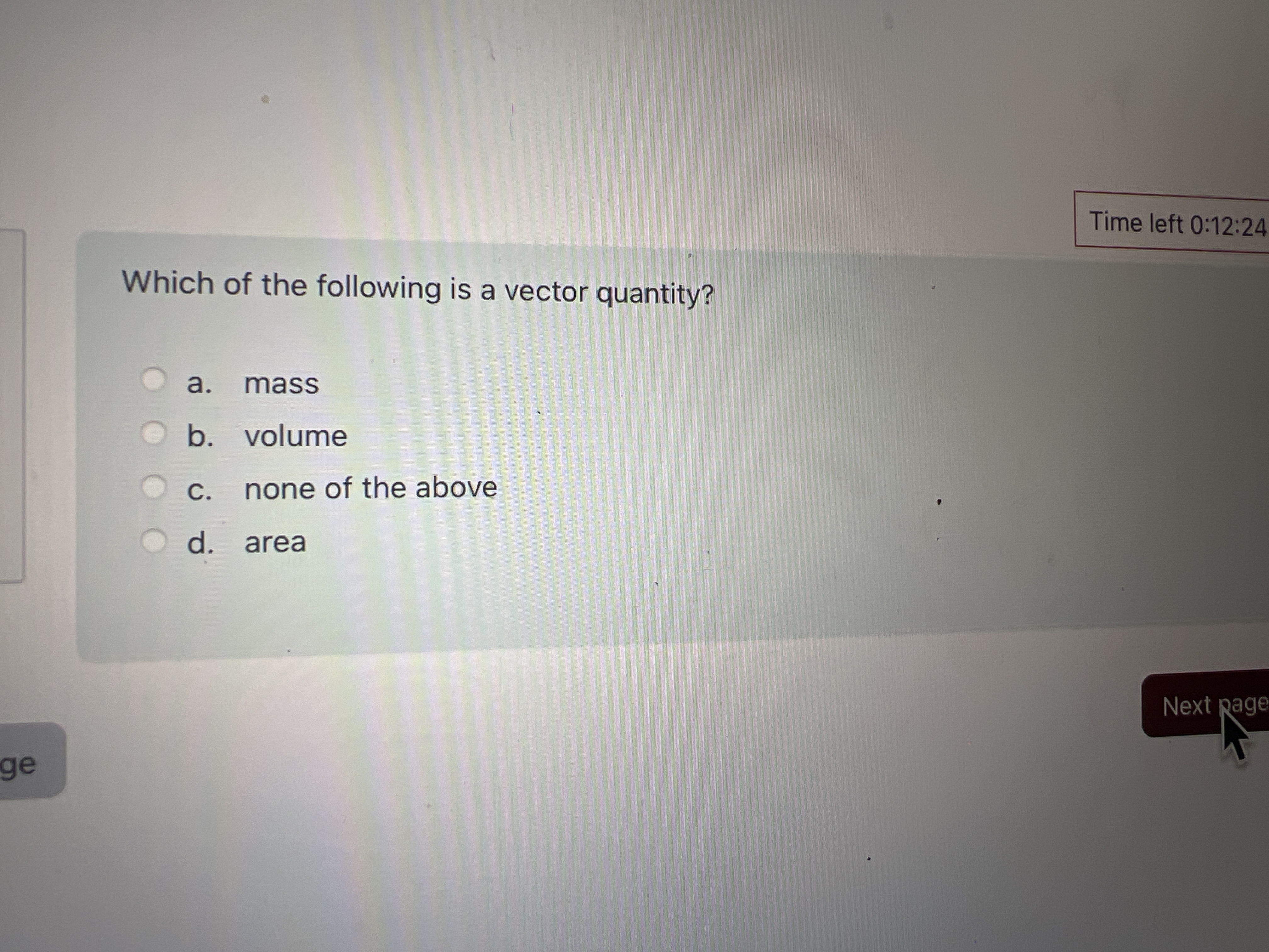 Solved Which of the following is a vector quantity?a. | Chegg.com