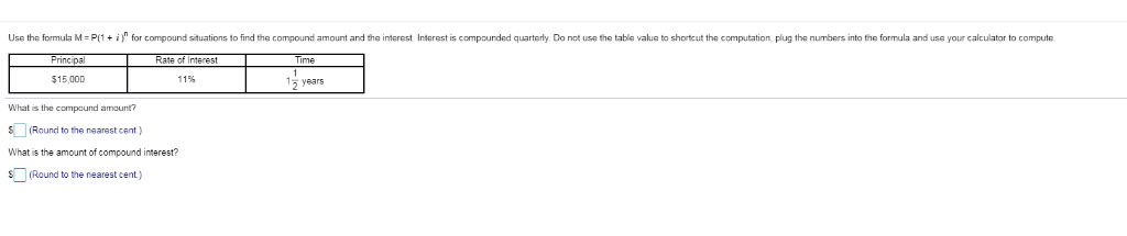 Solved Use the formula M = P(1 + i) for compound situations | Chegg.com
