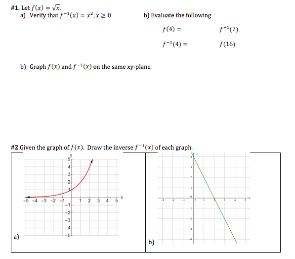 Solved #1. Let F(x) = X. A) Verify That F-'(x) = X² X > 0 B) 