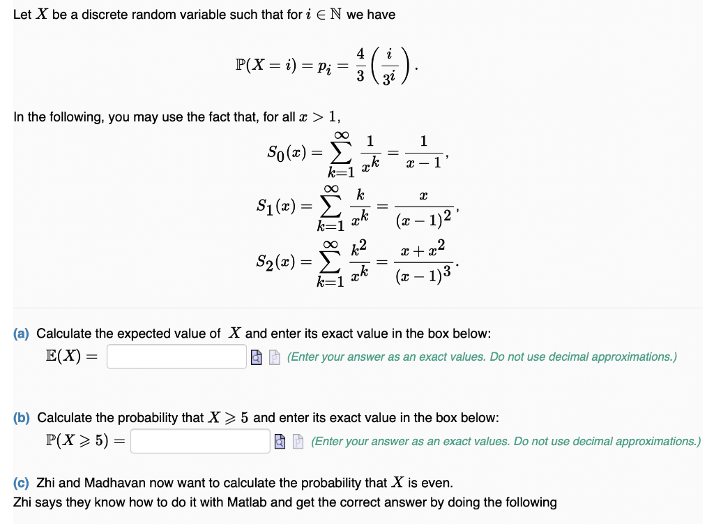 Solved Let X Be A Discrete Random Variable Such That For I∈N | Chegg ...