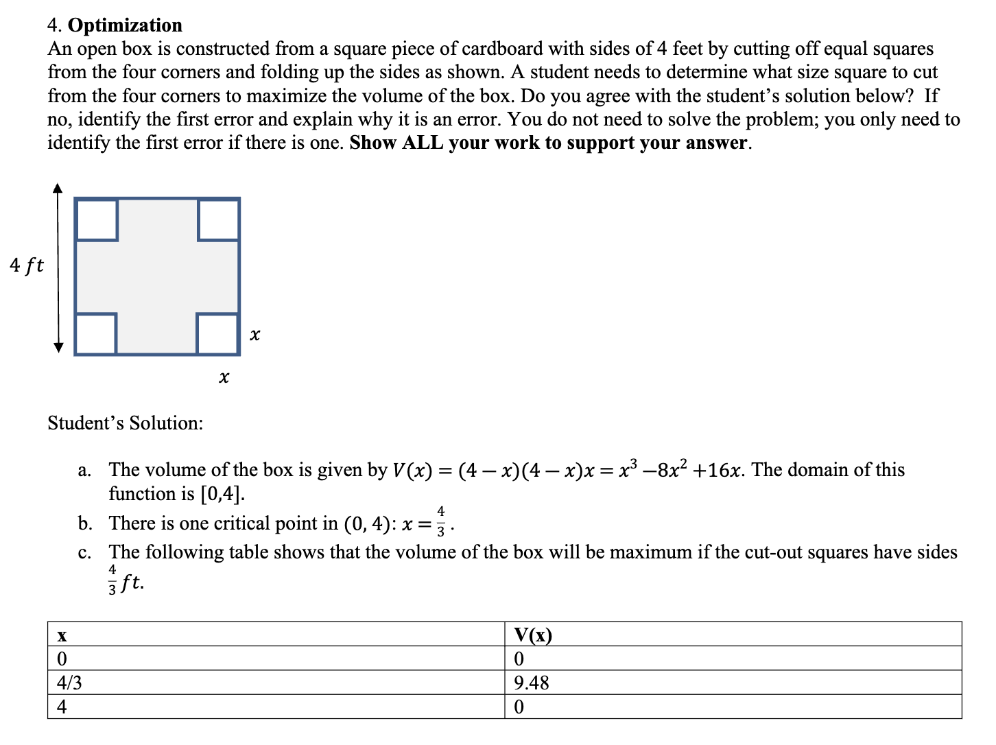 Solved 4. Optimization An open box is constructed from a | Chegg.com