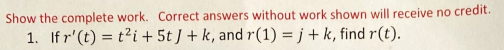 Solved Show the complete work. Correct answers without work | Chegg.com