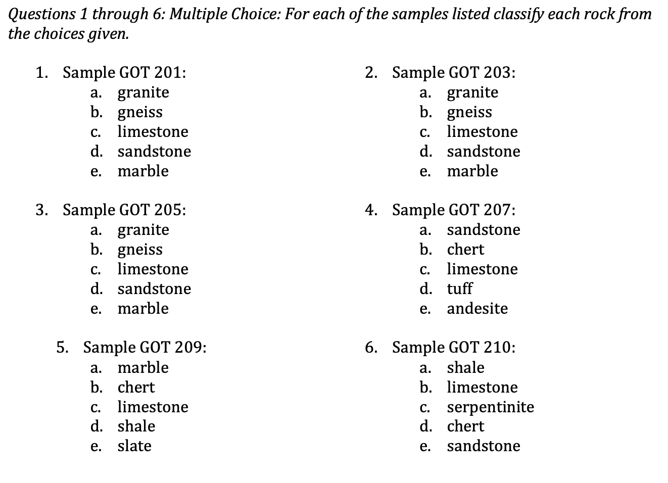 Solved Questions 1 through 6: Multiple Choice: For each of | Chegg.com