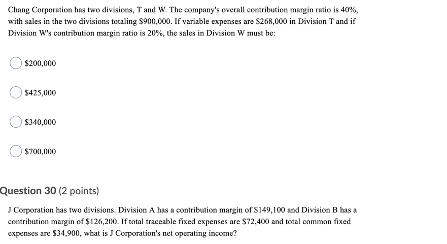 solved-chang-corporation-has-two-divisions-t-and-w-the-chegg