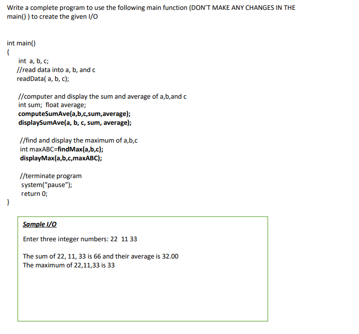 Solved Write a complete program to use the following main | Chegg.com