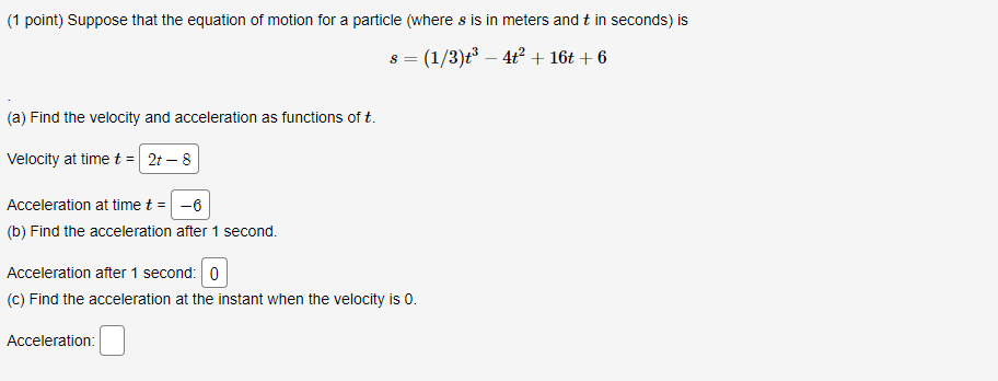 Solved (1 Point) Suppose That The Equation Of Motion For A | Chegg.com