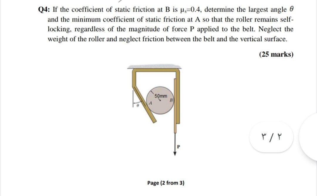 Solved Q4: If the coefficient of static friction at B is | Chegg.com