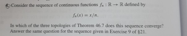 Solved R Defined By Consider The Sequence Of Continuous Chegg Solved R Defined By Consider The Sequence Of Continuous Chegg