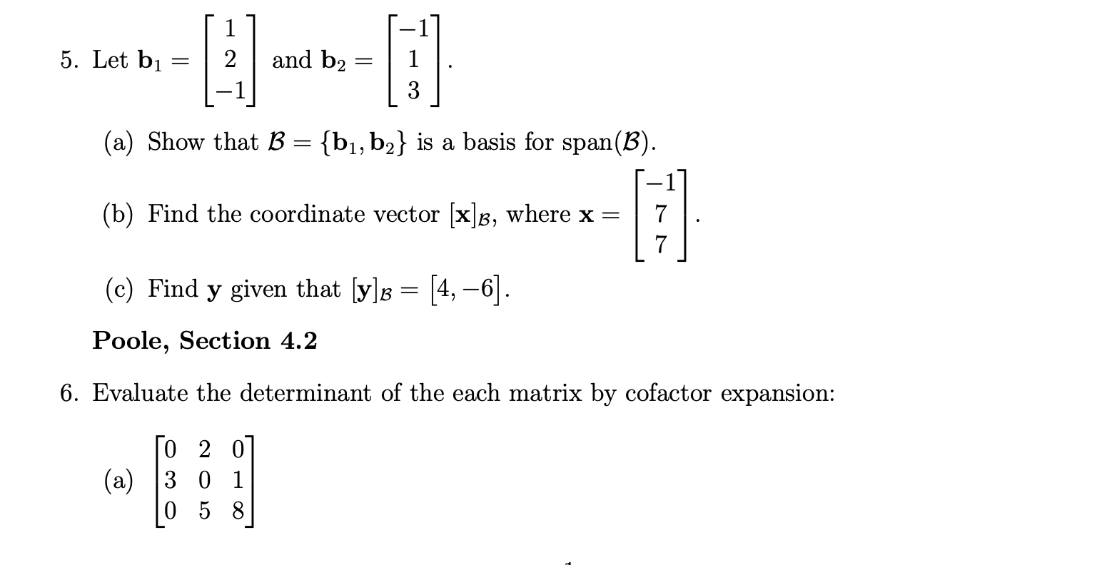 Solved 1 and b2 5. Let bi 2 {b1, b2} is a basis for span(B) | Chegg.com