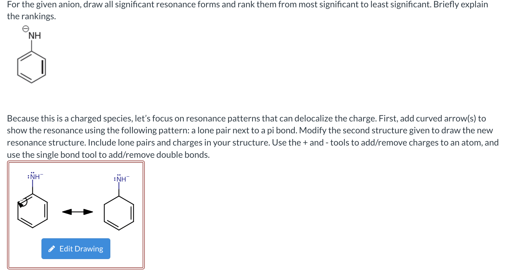 For the given anion, draw all significant resonance forms and rank them from most significant to least significant. Briefly e