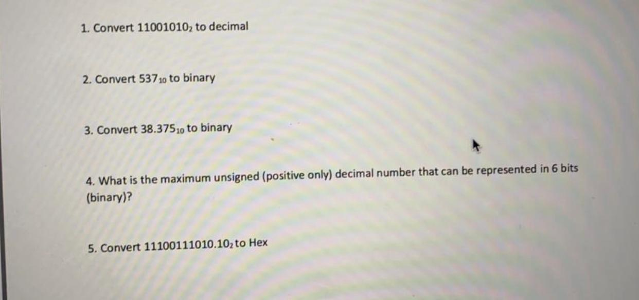 Solved 1. Convert 110010102 to decimal 2. Convert 537 20 to | Chegg.com