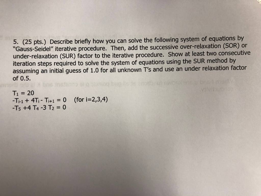 Solved 5. (25 pts.) Describe briefly how you can solve the | Chegg.com