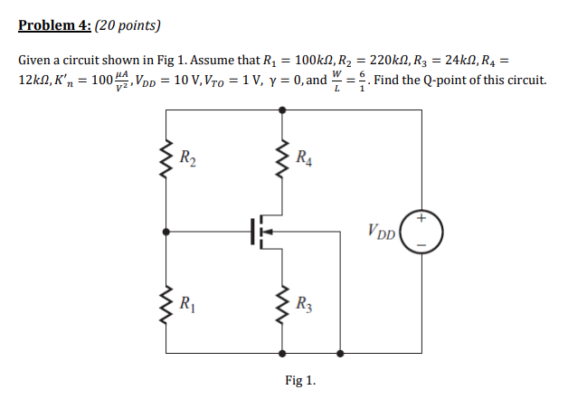 Solved Problem 4: (20 Points) Given A Circuit Shown In Fig | Chegg.com