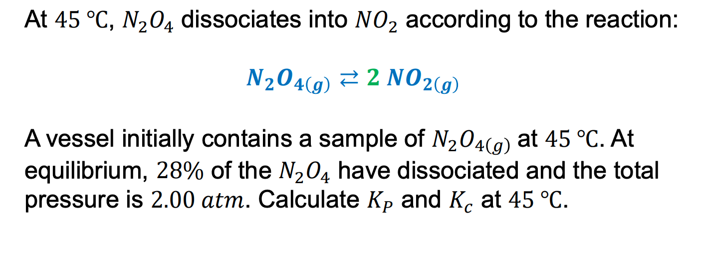Solved At 45 °C, N204 dissociates into NO2 according to the | Chegg.com
