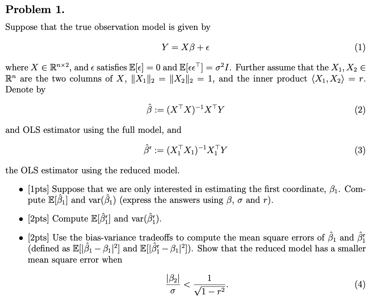 Solved Suppose that the true observation model is given by | Chegg.com