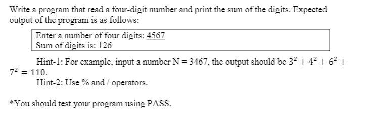 Solved Write a program that read a four-digit number and | Chegg.com